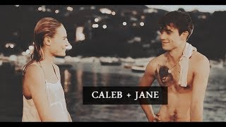 Caleb & Jane [You Make Me Feel Calm]