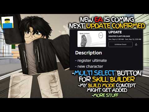 NEW EA IS COMING CONFIRMED + MULTI SELECT BUTTON IN SKILL BUILDER AND STUFF IN THE NEXT JJS UPDATE