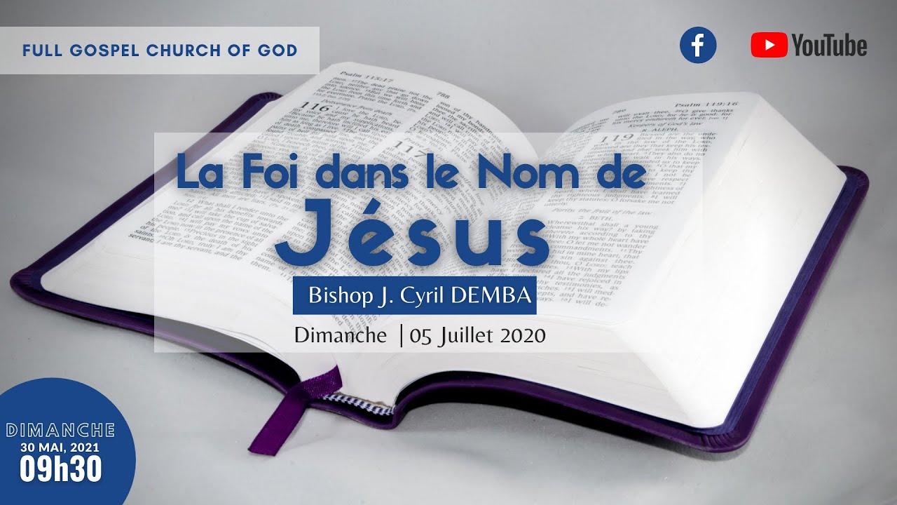 La Foi dans le Nom de Jésus | Bishop J. Cyril DEMBA | Dimanche 05 Juillet 2020