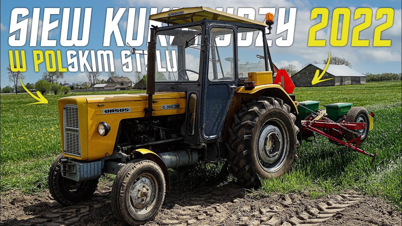 Siew Kukurydzy 2022 🔥 Ursus c-360 3p & Meprozet