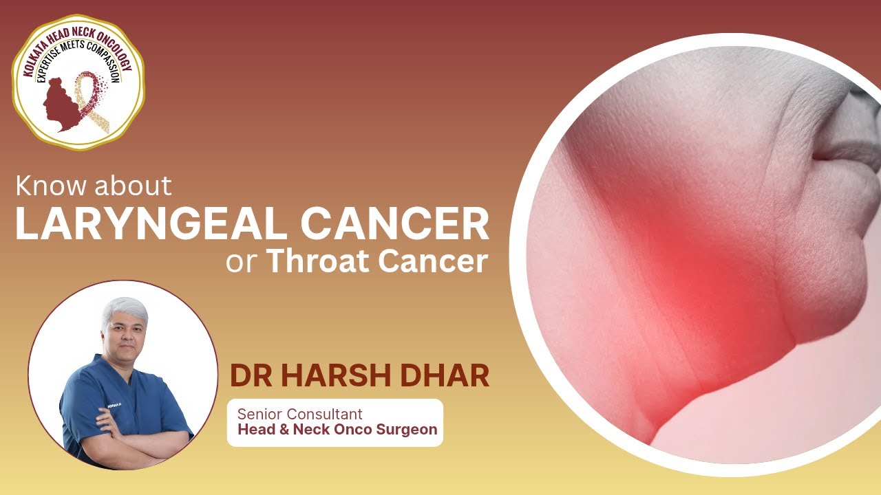 Laryngeal Cancer Explained | Symptoms, Causes & Treatment of Throat Cancer | Dr Harsh Dhar