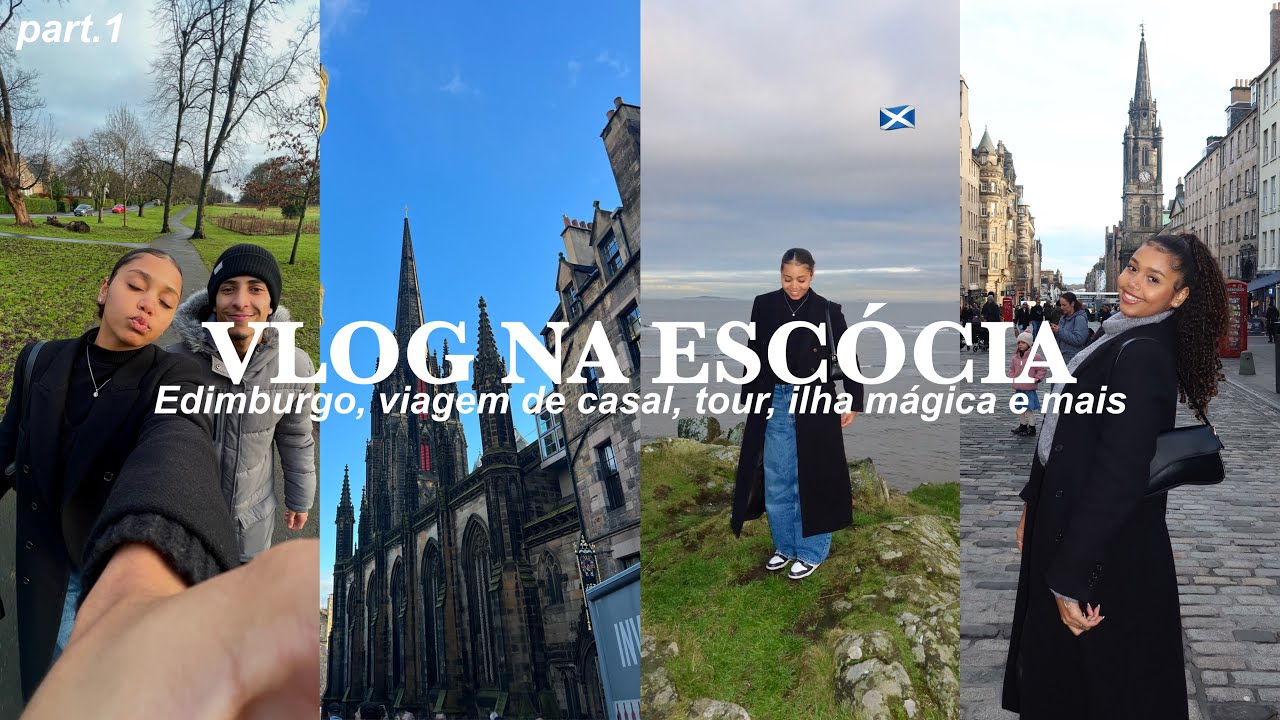 VIAJANDO PARA A ESCÓCIA 🏴󠁧󠁢󠁳󠁣󠁴󠁿✨🏰|| Edimburgo, viagem de casal, tour e muito mais