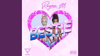 Bestie - Rayven M.