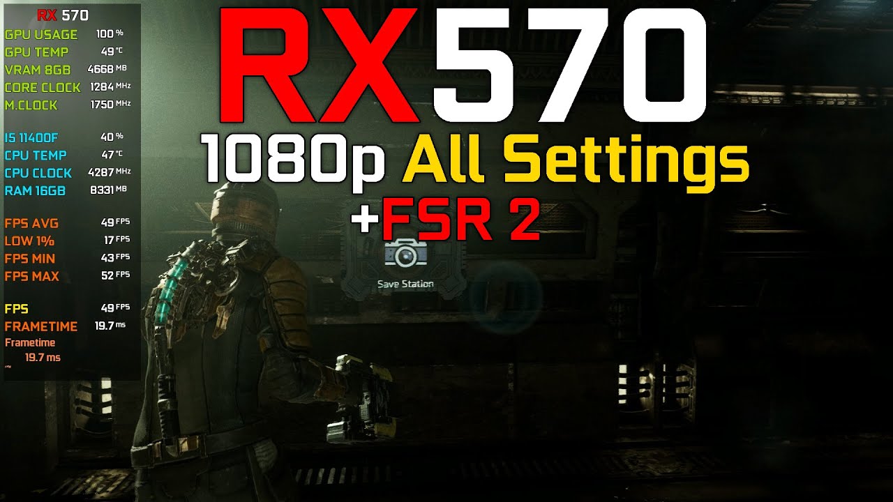 Dead Space Remake : RX 570 + I5 11400F - 1080p All Settings + FSR 2