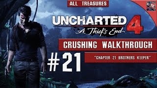 Uncharted 4 - Walkthrough / Crushing / All Collectibles - Chapter 21 "Brother's Keeper"