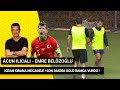 Acun ilcal ve emre belzolu ile hal saha futbol ma  geni zet