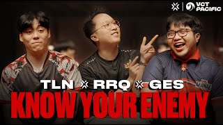 Know Your Enemy  // Ep.3 GES, RRQ, & TLN