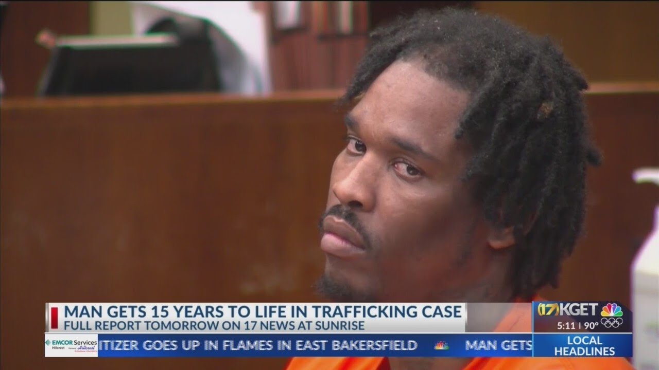Man gets 15 to life for human trafficking of Bakersfield teen - YouTube