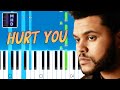 The Weeknd - Hurt You - Piano Tutorial