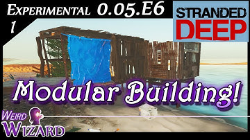 Stranded Deep Experimental Build 0.05.E6 - Modular buildings and distant land update