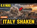 ITALY SHAKEN! Campi Flegrei Hit By One Of Its Strongest Quakes In 40 Years