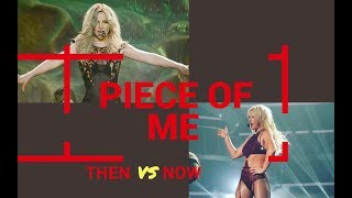 Britney Spears «Piece Of Me: Then VS Now»