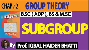 Ch# 2 | Group Theory | Subgroup & Theorems of Subgroup in Hindi|Method by SM Yusuf Lec 12