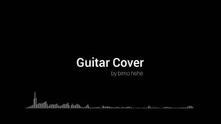 Fiersa Besari - Garis Terdepan - Lirik (Guitar Cover)