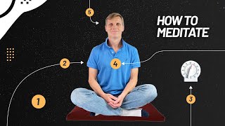 How to Meditate - 5 Steps to Start Meditating