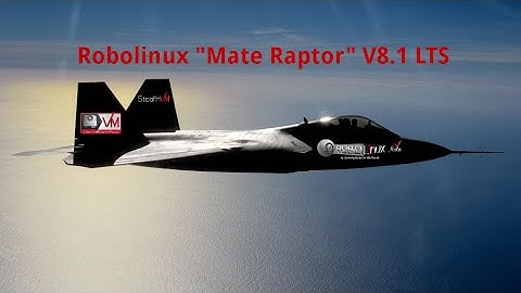 Announcing Robolinux "Mate Raptor" V8.1 LTS Runs Windows Virus Free!