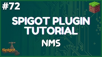 Spigot Plugin Development - 72 - Understanding NMS