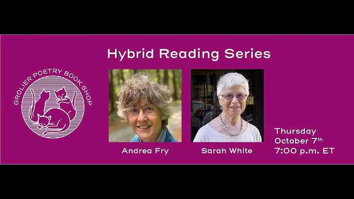 Grolier Hybrid Reading  Andrea L. Fry and Sarah Wh...