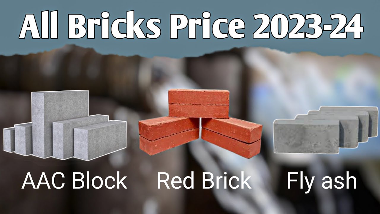 Brick price 2023 24 Fly ash brick price AAC Block price Red