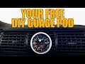 FREE CUSTOM GAUGE POD DIY