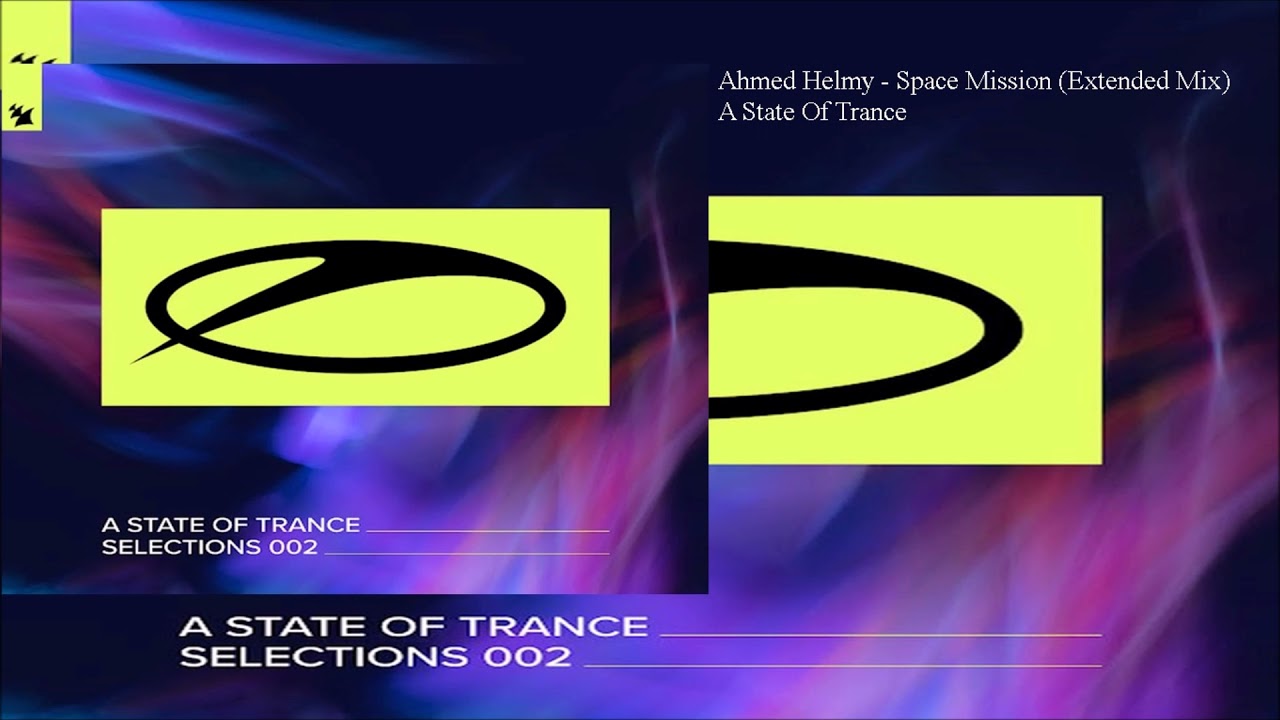 Ahmed Helmy - Space Mission (Extended Mix)