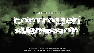 Beatitudes 3 - Controlled Submission - A Message By: G. Craige Lewis of EX Ministries