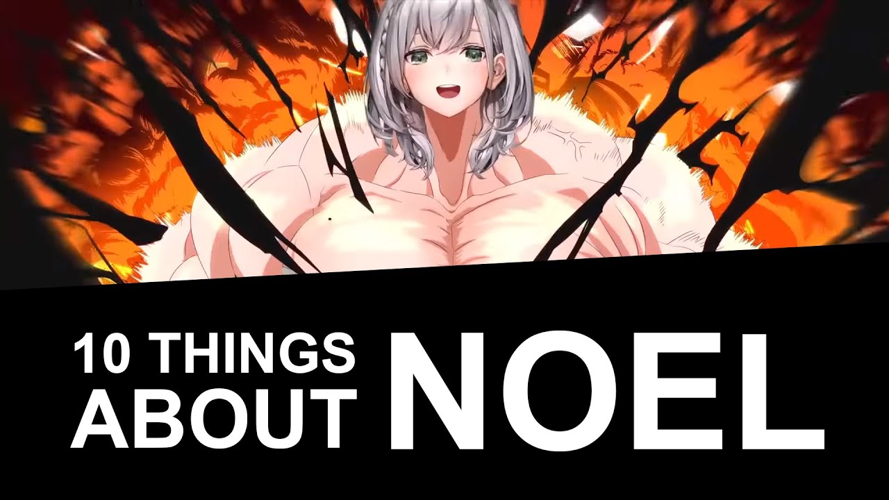 [ENG] 10 Things I Thought Of Shirogane Noel Of Hololive