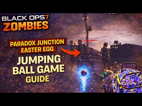 BLACK OPS 7 ZOMBIES PARADOX JUNCTION EASTER EGG JUMPING BALL GAME GUIDE #blackops7