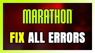 How to FIX Marathon All Errors