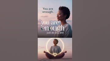 You Are Enough Just As You Are – Embrace Your True Worth | Personal Growth | Believe in Yourself