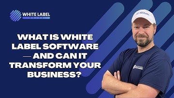 What Is White Label Software — And Can It Transform Your Business? 🚀