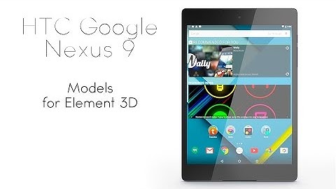 HTC Google Nexus 9 for Element 3D