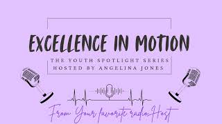 Excellence In Motion | Episode 0 - A Platform For Young Greatness