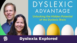 What is the Dyslexic Advantage? Find out from Authors Dr Brock and Dr Fernette Eide