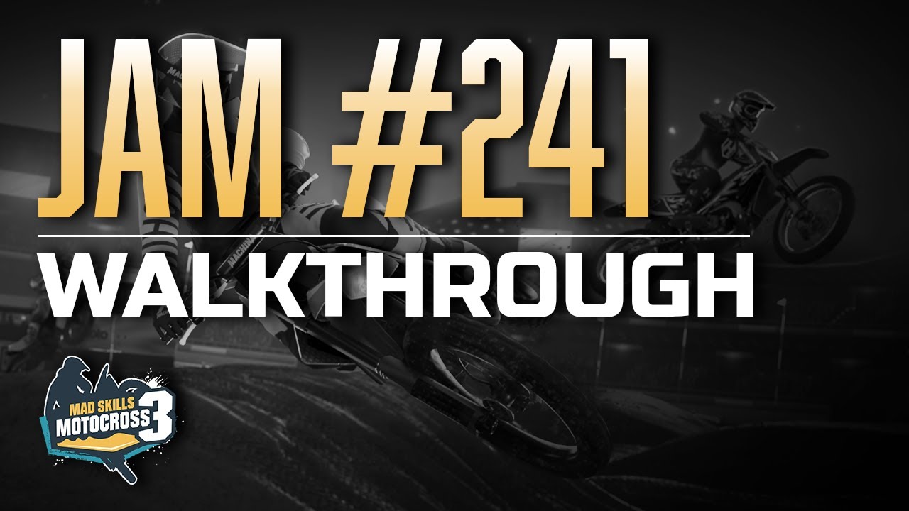 スダザマッドスキルズ Mad Skills Motocross 3: Jam #241 Walkthrough *TIPS AND TRICKS
