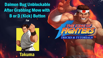 KOF 98 - ❤Daimon Bug for Takuma❤ After ✪ Grabbing Soryoken Move With Kick✪