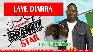 Prank Star épisode 25 Laye Diarra ( Mangui si problèmes )