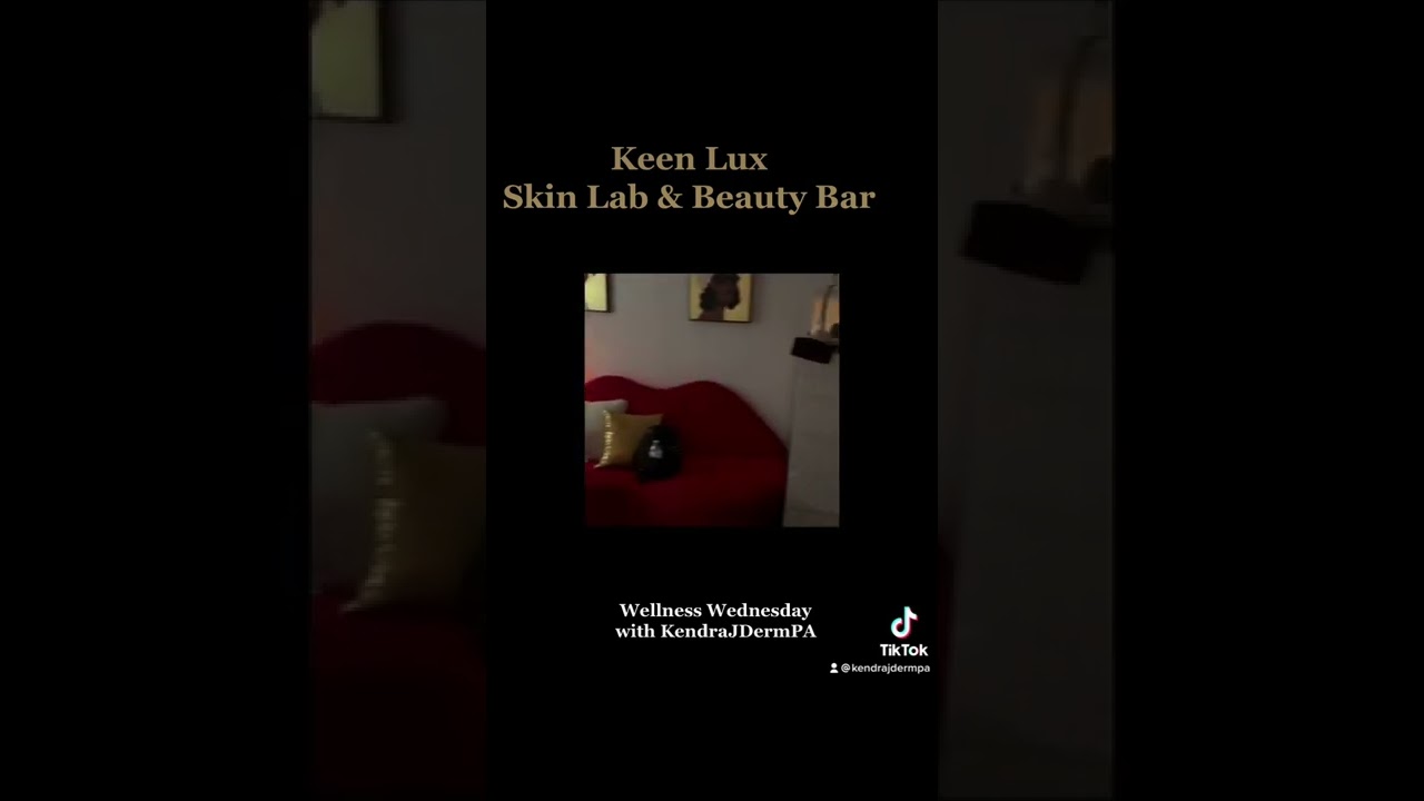 Keen Lux Skin Lab & Beauty Bar Experience