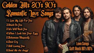 Golden Hits Romantic Love Songs ❤️ Love Songs 80's 90's - Soft Rock Ballads Playlist
