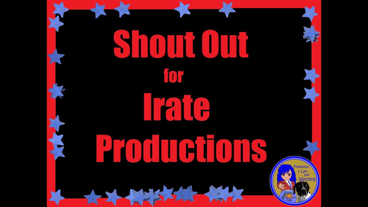 Shout Out for Irate Productiions