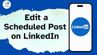 How to Edit a Scheduled Post on LinkedIn