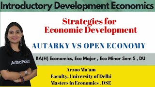 Unit 3: Introductory Development Economics | Amitava Dutt: Strategies for Economic Development | P2