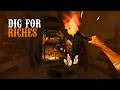 Digging Deeper for More Riches… Bad Idea | Dig For Riches