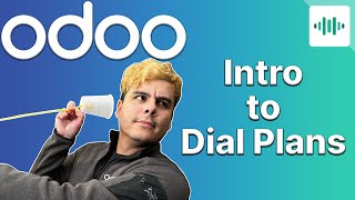 Introduction to Dial Plans | Odoo VoIP