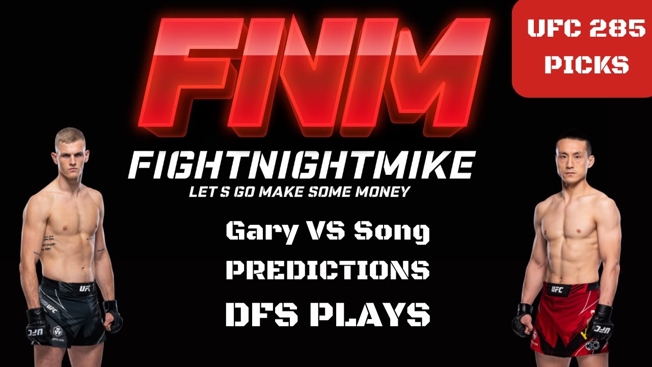 UFC 285 GARY VS SONG BREAKDOWN AND PREDICTION YouTube
