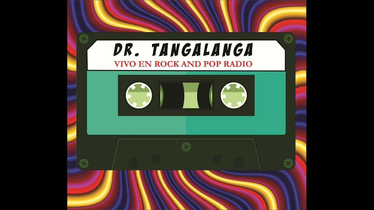 DR. TANGALANGA VIVO ROCK AND POP RADIO - cassette 3
