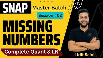 SNAP Master Batch | Missing Numbers  | Session 2 | SNAP 2024 | Udit Saini