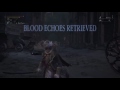 Let's Play Bloodborne - EP18: More Like the Owned Reborn