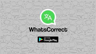WhatsCorrect: Language Correction tool for WhatsApp, Telegram & More | New Android App 2021 screenshot 2