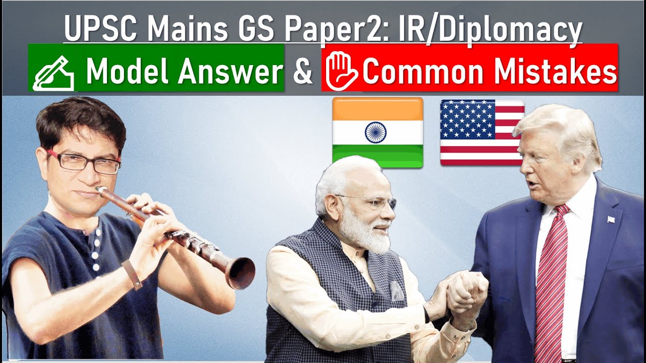  Diplomacy USA India Relations Mains Answer Writing For UPSC Civil 